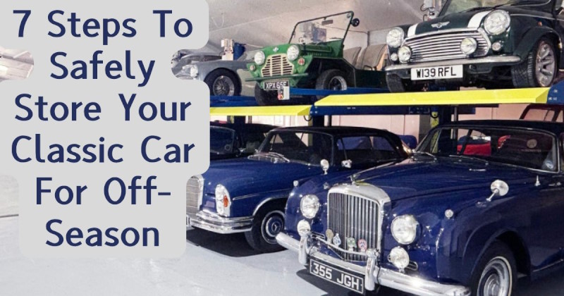 7 Steps To Safely Store Your Classic Car For Off-Season Featured